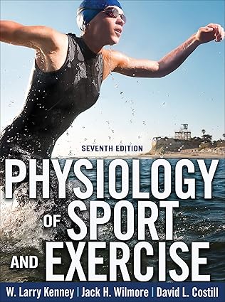 Physiology of Sport and Exercise 7th Edition With Web Study Guide