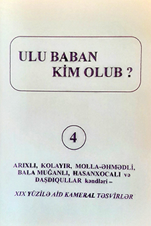 Ulu baban kim olub?: IV kitab