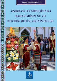 Azərbaycan musiqisində bahar mövzusu və Novruz motivlərinin izləri
