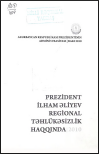 Prezident İlham Əliyev Regional Təhlükəsizlik haqqında 2010