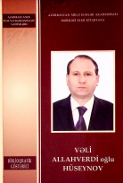 Vəli Allahverdi oğlu Hüseynov: biblioqrafik göstərici 
