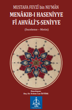 MUSTAFA FEVZÎ bin NU‘MÂN    MENÂKIB-I HASENİYYE  FÎ AHVÂLİ’S-SENİYYE
