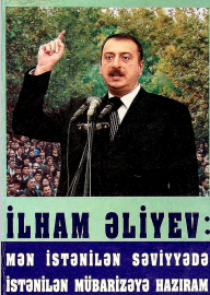 İlham Əliyev: mən istənilən səviyyədə istənilən mübarizəyə hazıram 