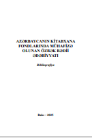 Azərbaycanın kitabxana fondlarında mühafizə olunan özbək bədii ədəbiyyatı biblioqrafiya