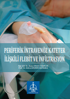 Periferik intravenöz kateter ilişkili flebit ve infiltrasyon