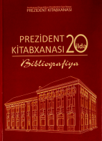 Prezident Kitabxanası 20 ildə: biblioqrafiya
