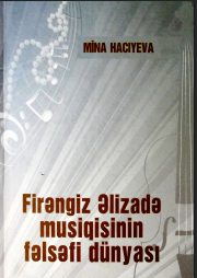 Firəngiz Əlizadə musiqisinin fəlsəfi dünyası