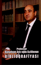 Professor Buludxan Əziz oğlu Xəlilovun biblioqrafiyası