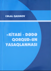 Kitabi-Dədə Qorqudun yasaqlanması