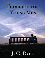 Thoughts For Young Men
