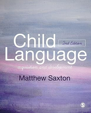 Child Language: Acquisition and Development