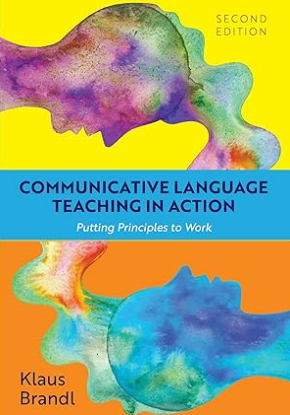 Communicative Language Teaching in Action: Putting Principles to Work
