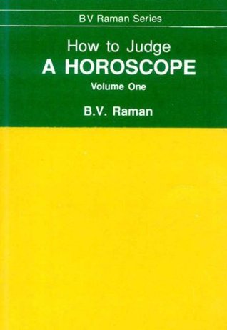 How to Judge a Horoscope, Vol. 1
