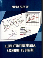 Elementar funksiyalar, xassələri və qrafiki dərs vəsaiti
