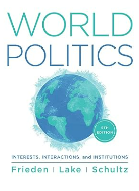 World Politics: Interests, Interactions, Institutions