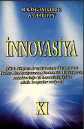 İnnovasiyanın inkişafında yüksək texnologiyalar (XI)