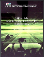 2015-ci ildə doktoranturanın işi haqqında statistik bülleten