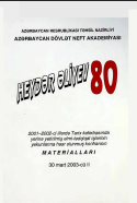 Heydər Əliyev-80 2001-2002-ci illərdə Tarix kafedrasında yerinə yetirilmiş elmi-tədqiqat işlərinin yekunlarına həsr olunmuş konfransın materialları