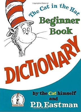 The Cat in the Hat Beginner Book Dictionary