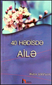 40 hədisdə ailə