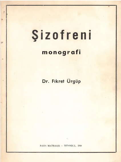 Şizofreni - Monografi