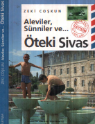 Aleviler ... Sünniler ve ... Öteki Sivas