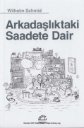Arkadaşlıktaki Saadete Dair