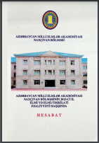 Azərbaycan Milli Elmlər Akademiyası Naxçıvan Bölməsinin 2015-ci il elmi və elmi-təşkilati fəaliyyəti haqqında hesabat