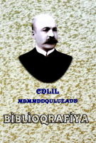 Cəlil Məmmədquluzadə: biblioqrafiya
