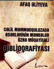 Cəlil Məmmədquluzadə əsərlərinin mənbələr üzrə müqayisəli biblioqrafiyası