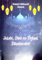 Ədəbi, dini və ürfani düşüncələr