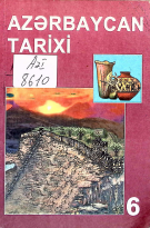 Azərbaycan tarixi 6-cı sinif üçün dərslik II nəşri