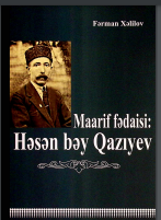 Maarif fədaisi: Həsən bəy Qazıyev