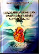 Uşaqlarda ürək-qan damar sisteminin xəstəlikləri