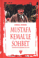 Mustafa Kemalle sohbet (Atatürkün Kaleminden 2019-2023)