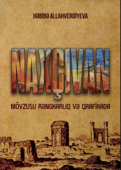 Naxçıvan mövzusu rəngkarlıq və qrafikada