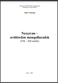 Naxçıvan – ərəblərdən monqollaradək (VII – XII)