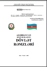 Azərbaycan Respublikasının dövlət rəmzləri.