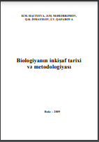 Biologiyanın inkişaf tarixi və metodologiyası