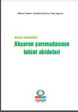 Bioloji müxtəliflik: Abşeron yarımadasının təbiət abidələri