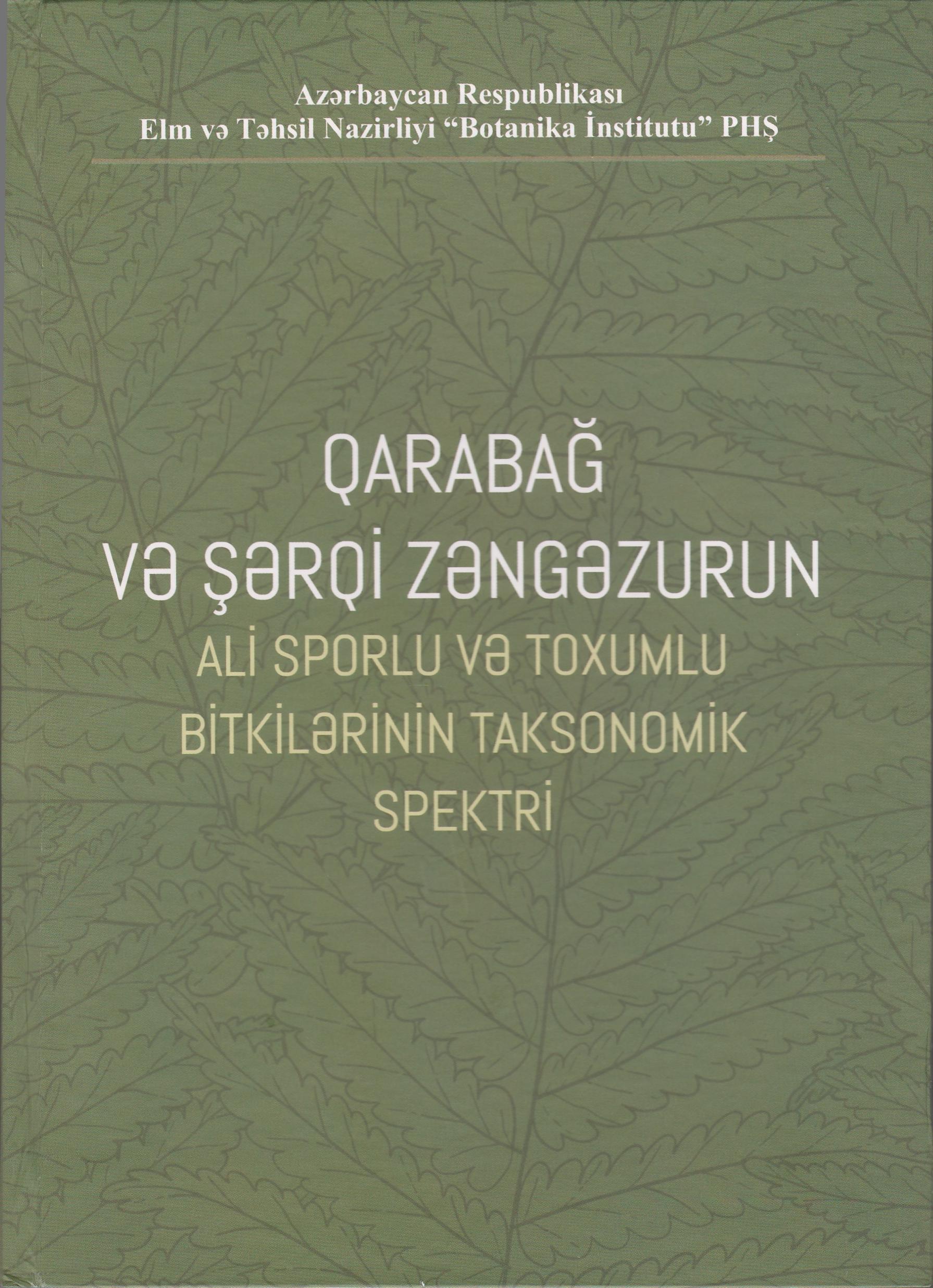 Qarabağ və Şərqi Zəngəzurun ali sporlu və toxumlu bitkilərinin taksonomik spektri