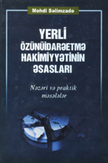 Yerli özünüidarəetmə hakimiyyətinin əsasları: nəzəri və praktik məsələlər