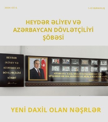 "MEK  Heydər Əliyev və Azərbaycan dövlətçiliyi şöbəsinə daxil olan nəşrlərin virtual sərgisini təqdim edir"