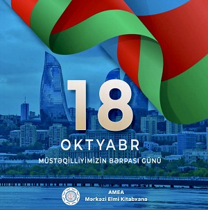 "MEK-də 18 Oktyabr Müstəqilliyin Bərpası Günü ilə əlaqəli virtual sərgi hazırlanıb"